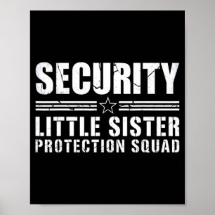 Affiche Escouade de protection de petite soeur sécurité gr