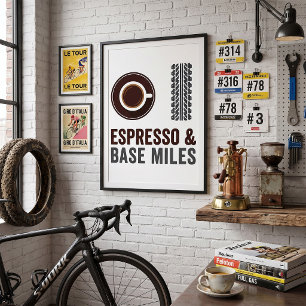 Affiche Espresso et Miles de Base Cycliste Amateur de Café