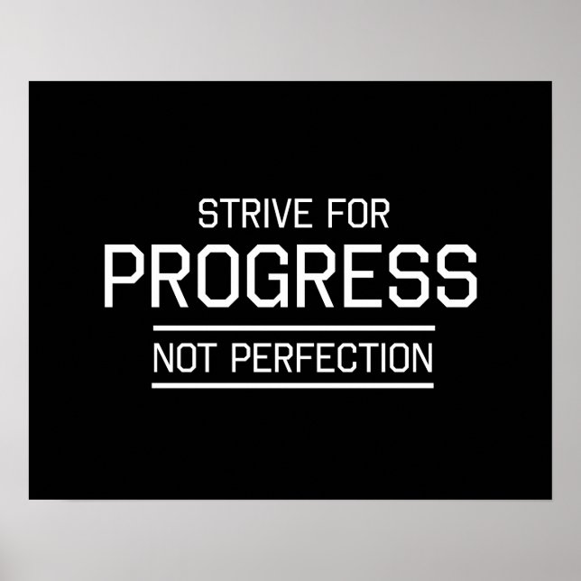 Affiche Essayer pour le progrès pas la perfection (Devant)