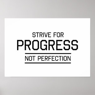 Affiche Essayer pour le progrès pas la perfection