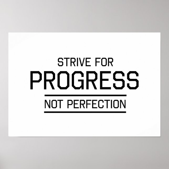 Affiche Essayer pour le progrès pas la perfection (Devant)