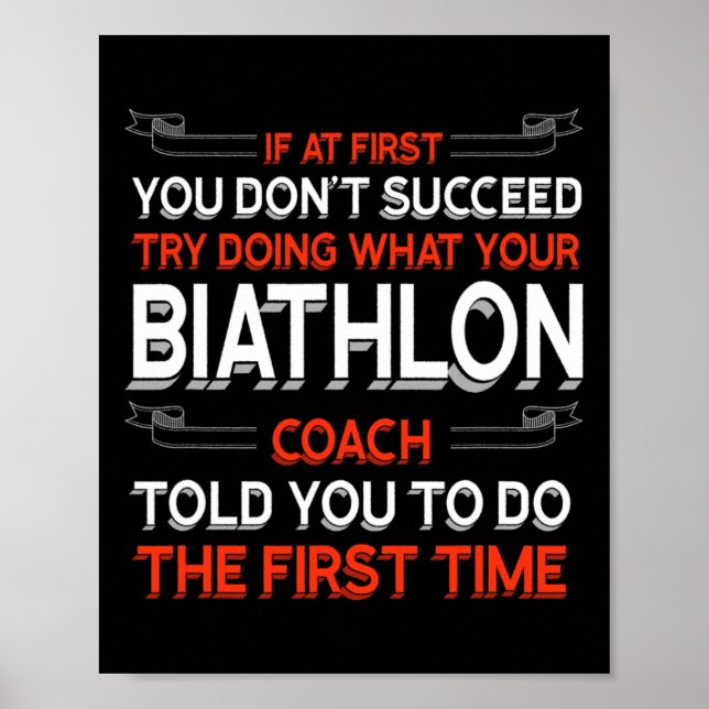 Affiche Essayez De Faire Ce Que Votre Coach Biathlon Vous  (Devant)