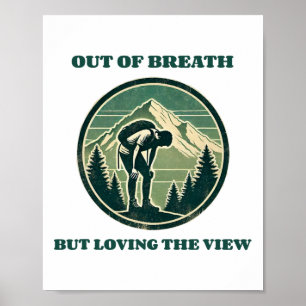 Affiche Essoufflé Mais Aimant La Vue Drôle De Randonnée
