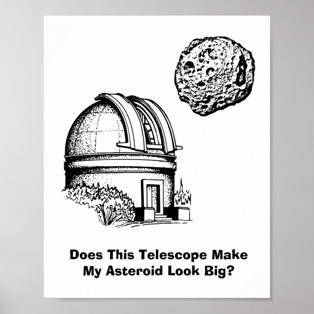 Affiche Est-Ce Que Ce Télescope Fait Apparaître Mon Astéro (Devant)