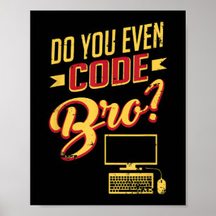 Affiche Est-Ce Que Vous Avez Même Code Bro Funny Software