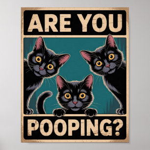 Affiche "Est-ce que vous faites caca?" Drôles de chats noi