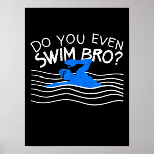 Affiche Est-Ce Que Vous Même Nager Bro Entraînement Natati