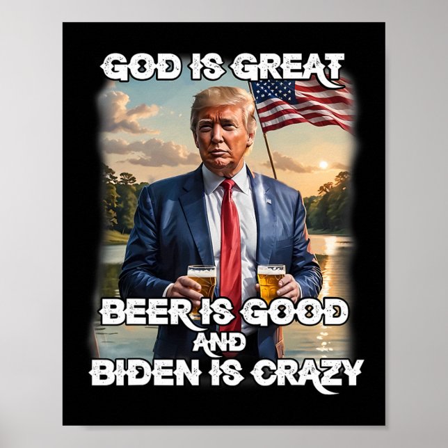 Affiche Est Grande Bière Est Bonne Et Biden Est Fou Drôle  (Devant)