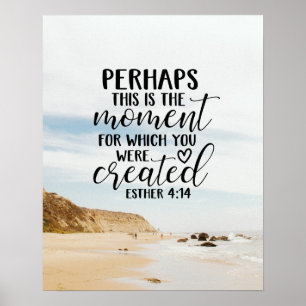 Affiche Esther 4:14 Moment pour lequel vous avez été créé