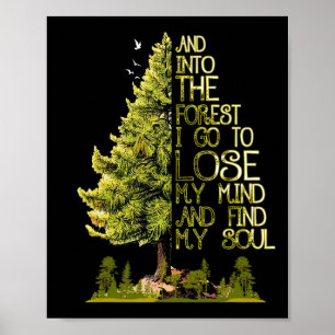 Affiche Et dans la forêt, je vais perdre mon esprit et tro