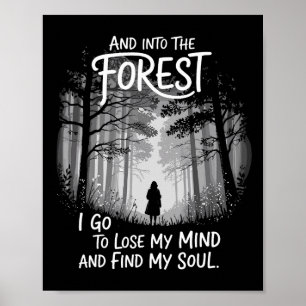 Affiche Et dans la forêt, je vais pour perdre mon esprit e