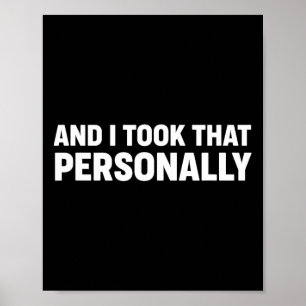Affiche Et Je L'Ai Pris Personnellement - Fun Bysketbyll H