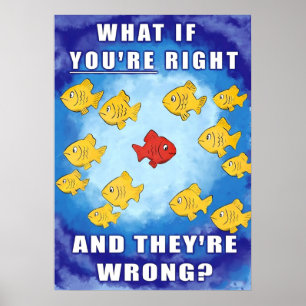 Affiche Et Si Vous Avez Raison Et Qu'Ils Ont Tort
