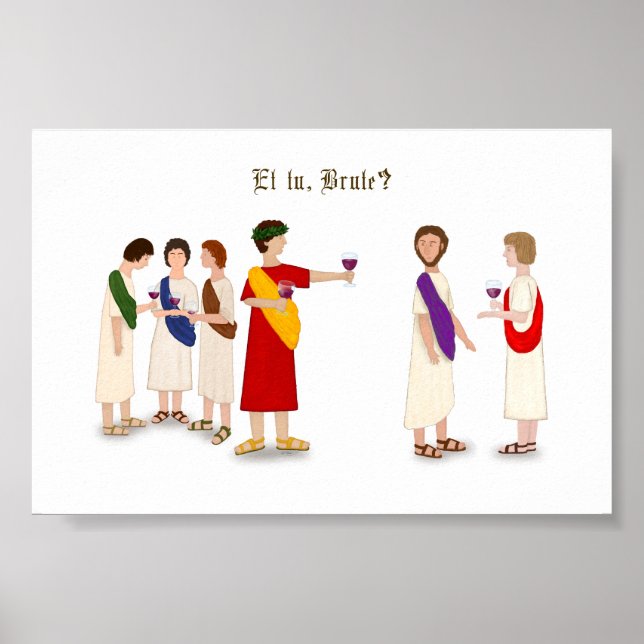 Affiche Et Tu Brute ? Julius César à une fête (Devant)