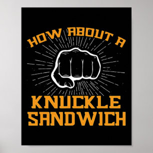 Affiche Et Un Knucké Sandwich - Poing À Face