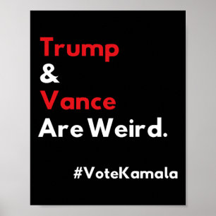 Affiche Et Vance Sont Bizarre Vote Kamala Harris 2024 Elli