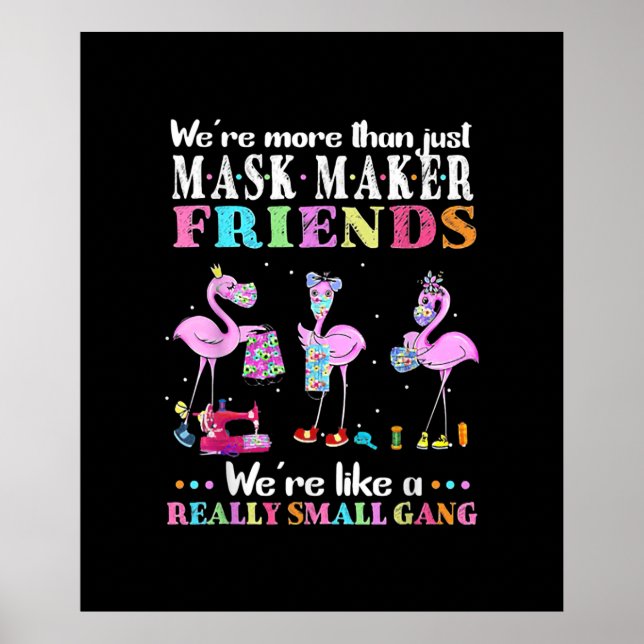 Affiche Étaient Plus Que Juste Mask Maker Flamant rose Ami (Devant)