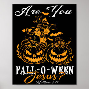 Affiche Êtes-vous automne-ô-ween Jésus-Christ citrouilles