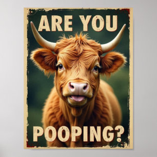 Affiche Êtes-vous en train de faire caca ? Vache Highland