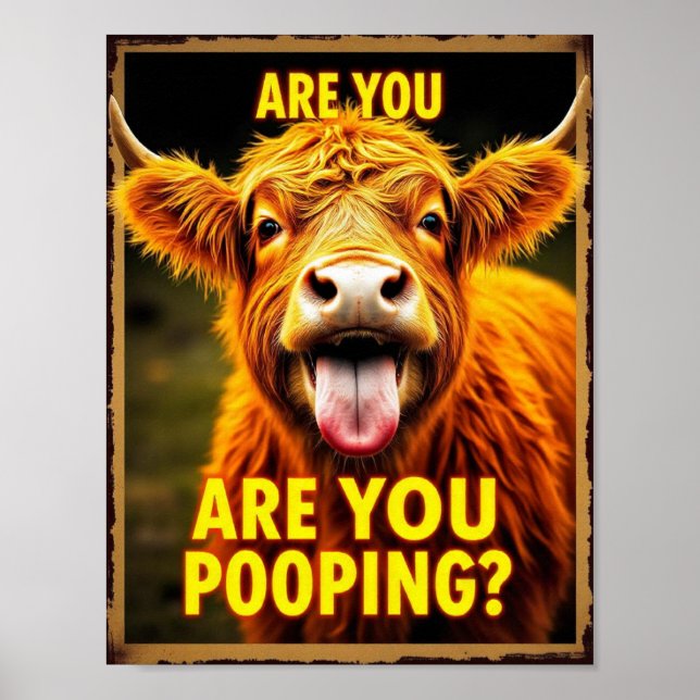 Affiche Êtes-vous en train de faire caca ? Vache Highland  (Devant)