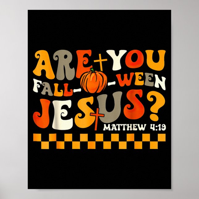 Affiche Êtes-vous Fall-o-ween Jésus Citrouille chrétienne  (Devant)