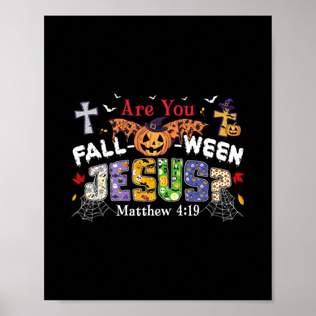 Affiche Êtes-vous Fall-o-ween Jésus Citrouille Épouvantabl (Devant)