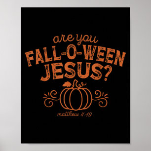 Affiche Êtes-vous Fall-o-ween Jésus Halloween Chrétien Bib