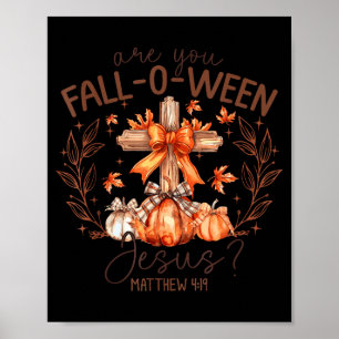 Affiche Êtes-vous Fall-o-ween Jésus Halloween Soky Saison
