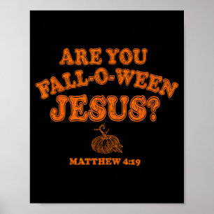 Affiche Êtes-vous Falloween Jésus automne Halloween chréti