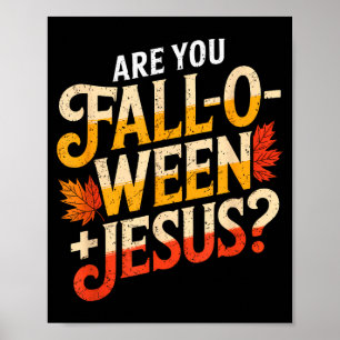 Affiche Êtes-vous Falloween Jésus chrétien drôle chrétien