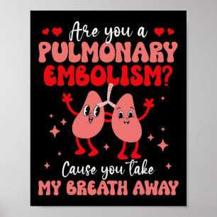 Affiche Êtes-vous une Saint-Valentin du poumon Embolie res