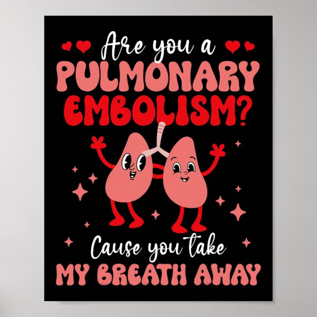 Affiche Êtes-vous une Saint-Valentin du poumon Embolie res (Devant)