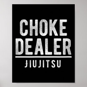 Affiche Étranglement Dealer Jiujitsu Karaté Boxe Muay Thai