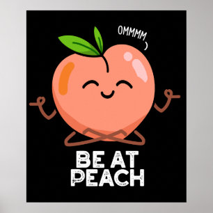 Affiche Être à la pêche Funny Fruit Pun Dark BG