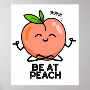Affiche Être À Peach Funky Fruit Pun