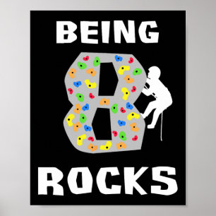 Affiche Être âgé de 8 ans déchire Funny Rock Climber Anniv
