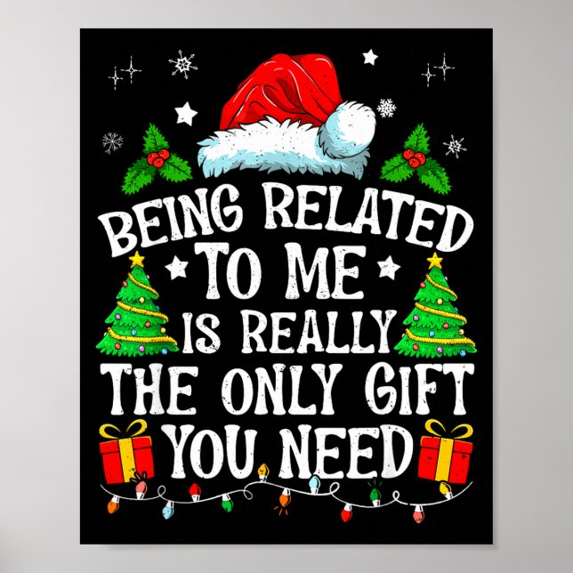 Affiche Être apparenté à moi est vraiment le seul cadeau q (Devant)