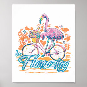 Affiche Être Flamazazing Flamant rose amusant à vélo Lover