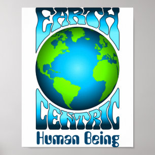 Affiche Être Humain Centré sur la Terre Éco Environnement