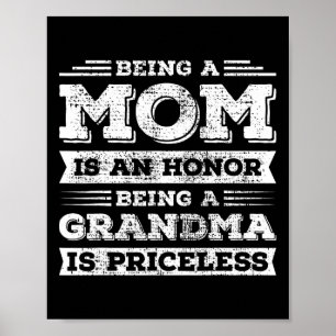Affiche Etre Maman Est Un Honneur Etre Grand-Mère Est Ines