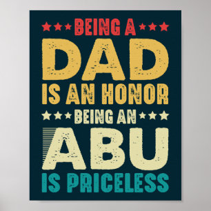 Affiche Être Papa Est Un Honneur Être Abu Est Inestimable