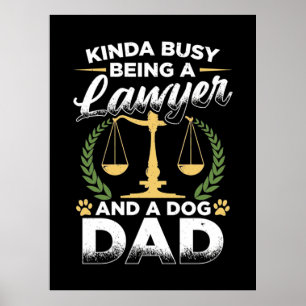 Affiche Être Un Avocat Et Un Papa De Chien