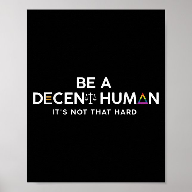 Affiche Être Un Homme Décent Ce N'Est Pas Si Dur (Devant)