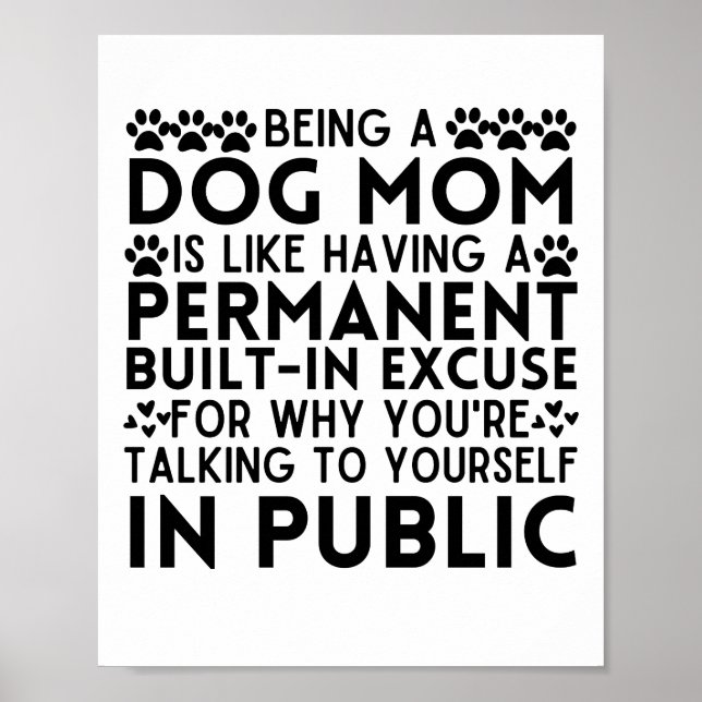 Affiche Être Une Maman De Chien, c'est comme avoir une exc (Devant)