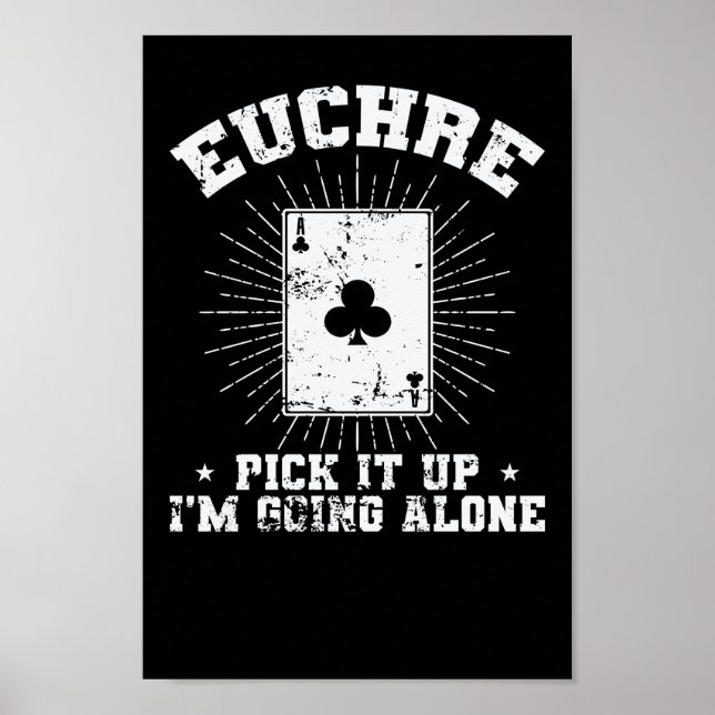 Affiche Euchre Pick it up Je vais seul Kartenspiel (Devant)