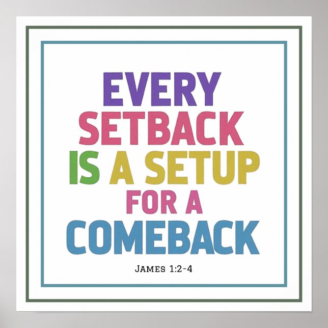 Affiche Every Setback Is A Setup For A Comeback Minimalist (Devant)