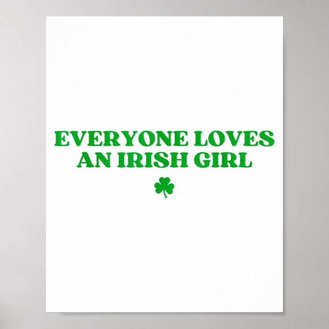 Affiche Everyone Loves An Irish Girl Shirt Funny St Patric (Devant)
