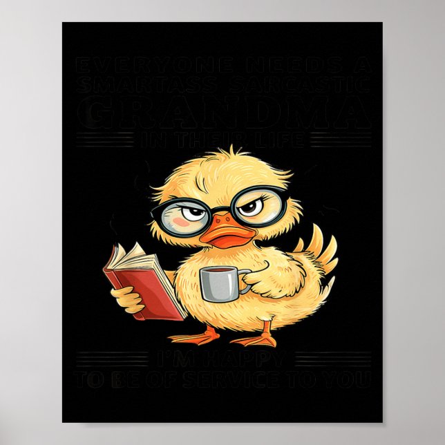 Affiche Everyone Needs A Smart Sarcastic Grandma In Their  (Devant)