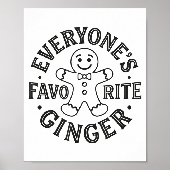 Affiche Everyone's Favorite Ginger T Funny Gingerbread Man (Devant)