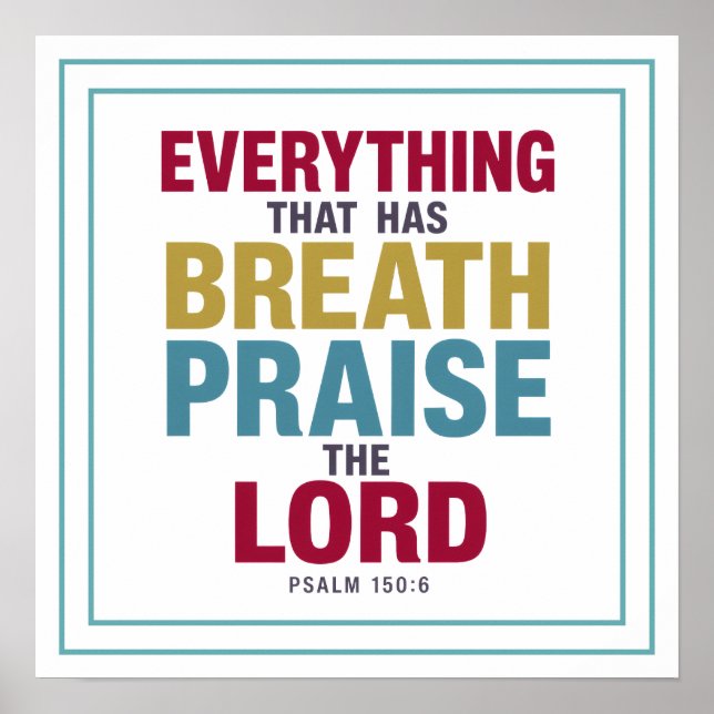 Affiche Everything That Has Breath Praise The Lord Worship (Devant)